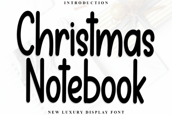 Christmas Notebook: A Display Font That Feels Like Hand-Drawn Warmth