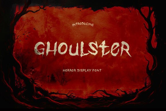 Ghoulster: A Horror Display Font That Elevates Digital Branding