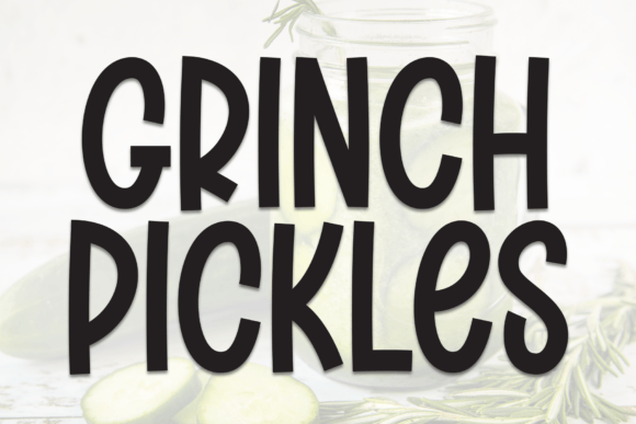 Grinch Pickles: A Friendly Handwritten Display Font for Web Design