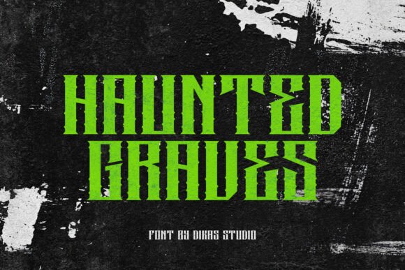 Haunted Graves: A Display Font for Bold Editorial Impact