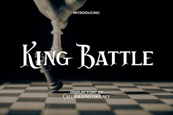 King Battle Font: Editorial Power for Kingdom-Worthy Headlines