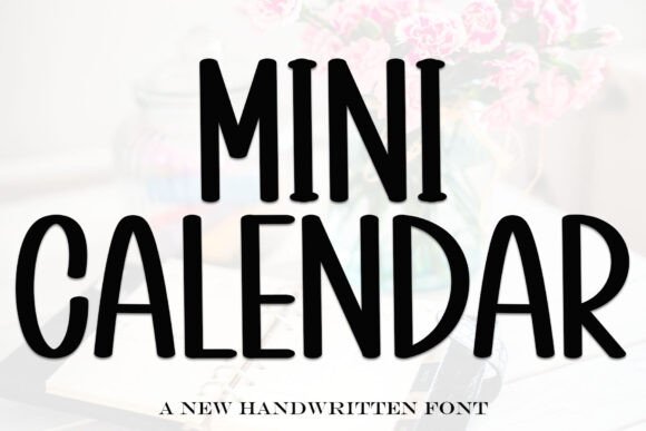 Mini Calendar Font: Festive Branding That Feels Like Home