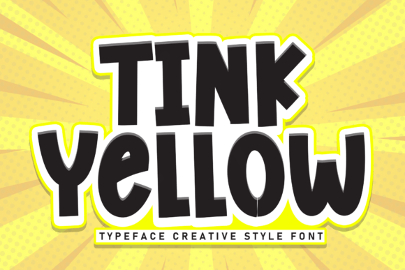 Tink Yellow: A Cheerful Display Font for Small Business Branding