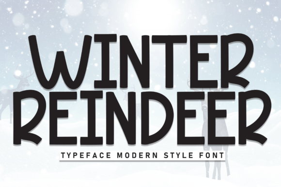 Winter Reindeer: A Festive Display Font That Delivers Warmth, Not Whimsy Overload
